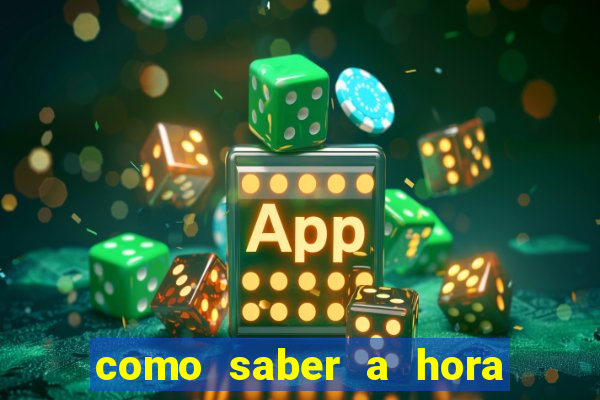 como saber a hora certa de jogar no tiger fortune